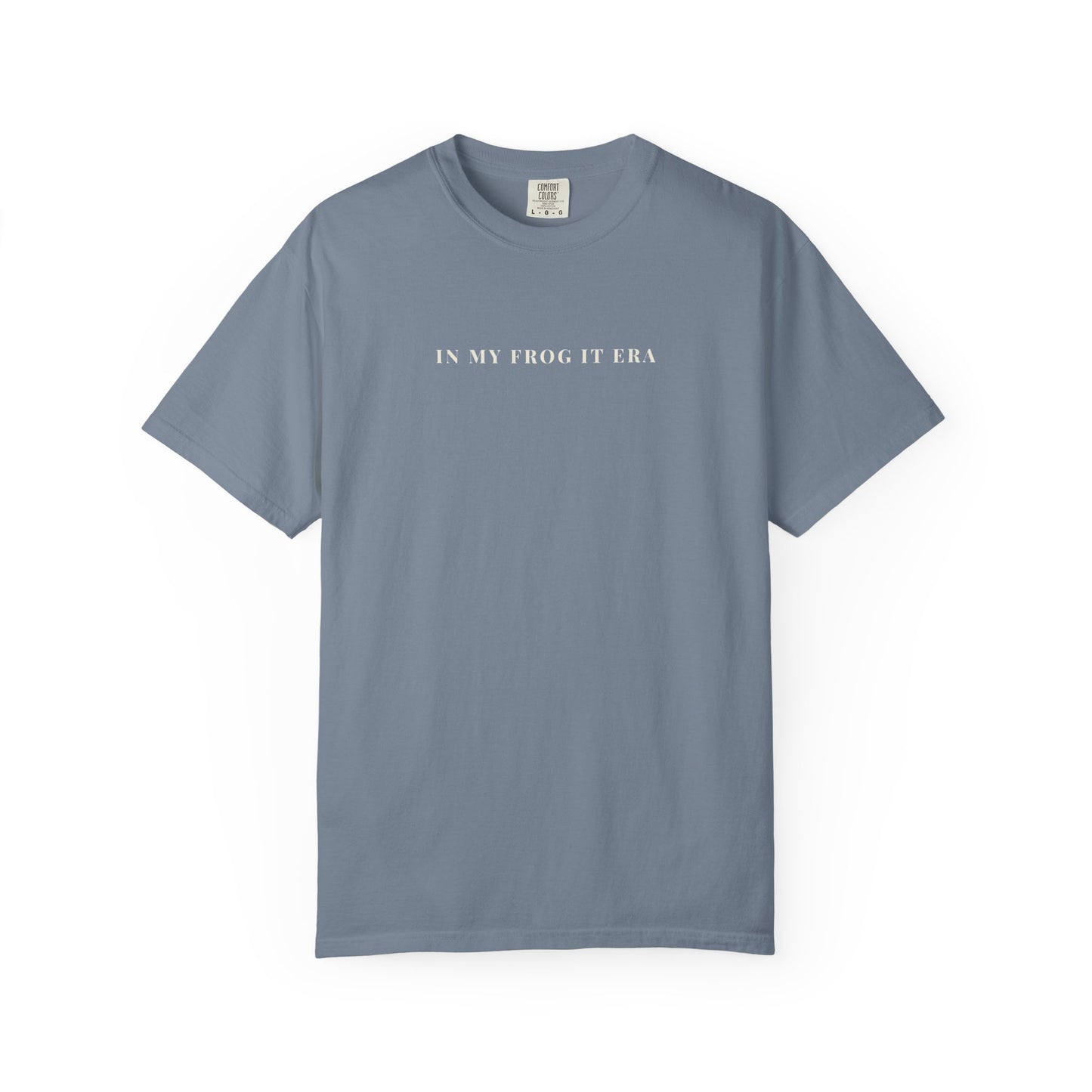 "In My Frog It Era funny knitting t-shirt Blue Jean Comfort Colors 1717"