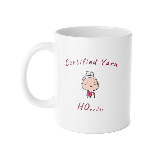 "Certified Yarn Hoarder" Funny Knitting Mug | 11oz Coffee Mug