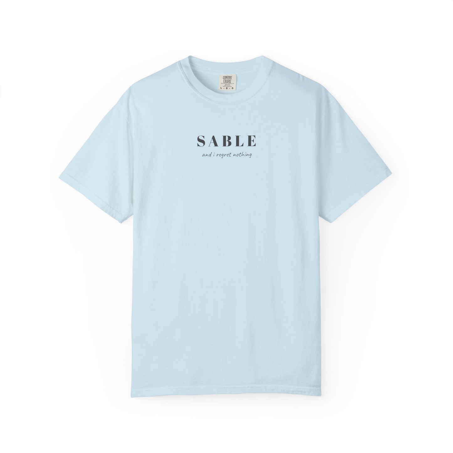 "SABLE and I Regret Nothing knitting t-shirt Chambray Comfort Colors 1717, Stash Acquisition Beyond Life Expectancy"