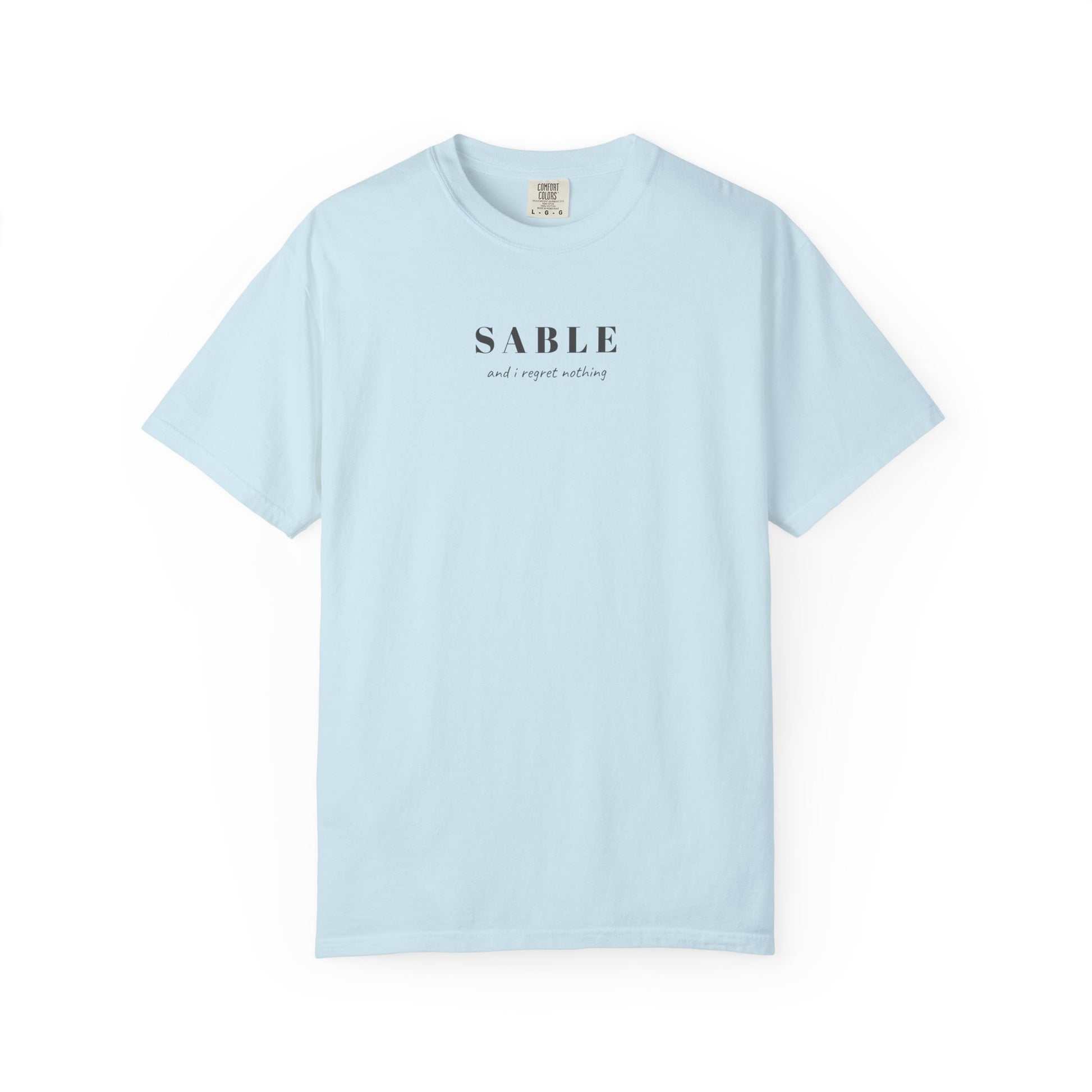 "SABLE and I Regret Nothing knitting t-shirt Chambray Comfort Colors 1717, Stash Acquisition Beyond Life Expectancy"