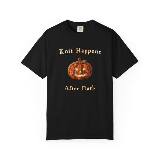 Knit Happens After Dark T-Shirt | Funny Halloween Pumpkin Knitting Tee | Comfort Colors 1717