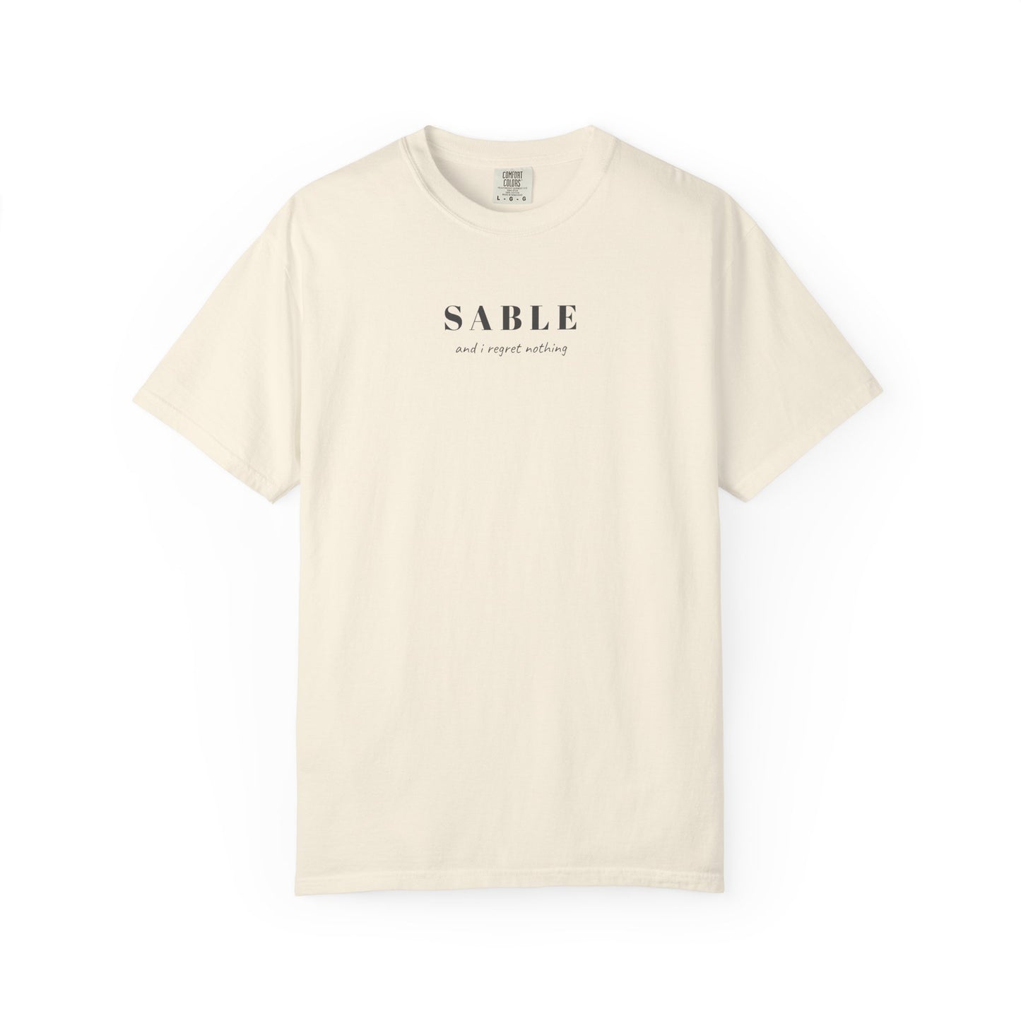 "SABLE and I Regret Nothing knitting t-shirt Ivory Comfort Colors 1717, Stash Acquisition Beyond Life Expectancy"