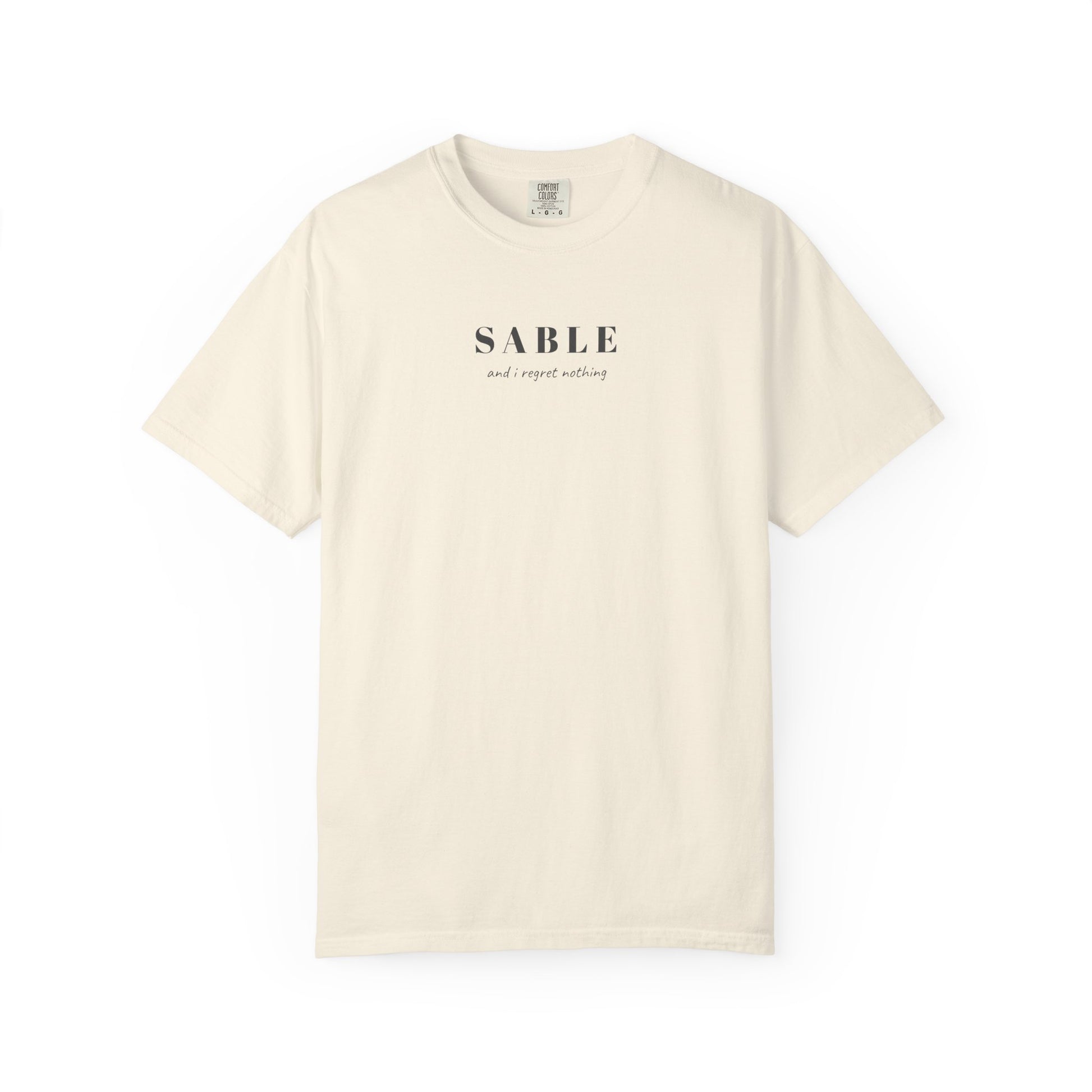 "SABLE and I Regret Nothing knitting t-shirt Ivory Comfort Colors 1717, Stash Acquisition Beyond Life Expectancy"