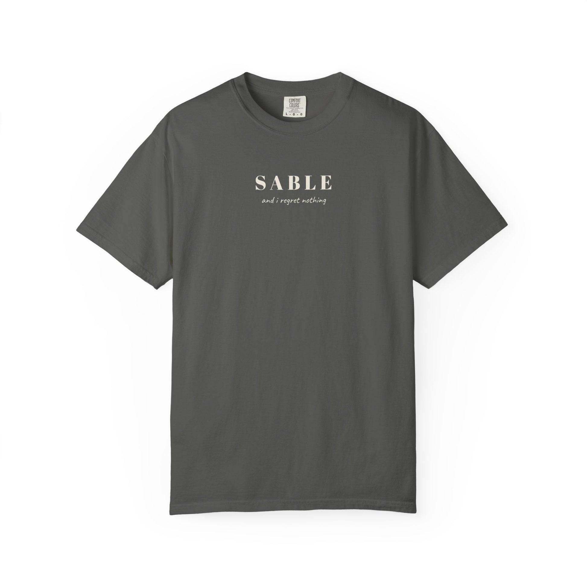 "SABLE and I Regret Nothing knitting t-shirt Pepper Comfort Colors 1717, Stash Acquisition Beyond Life Expectancy"