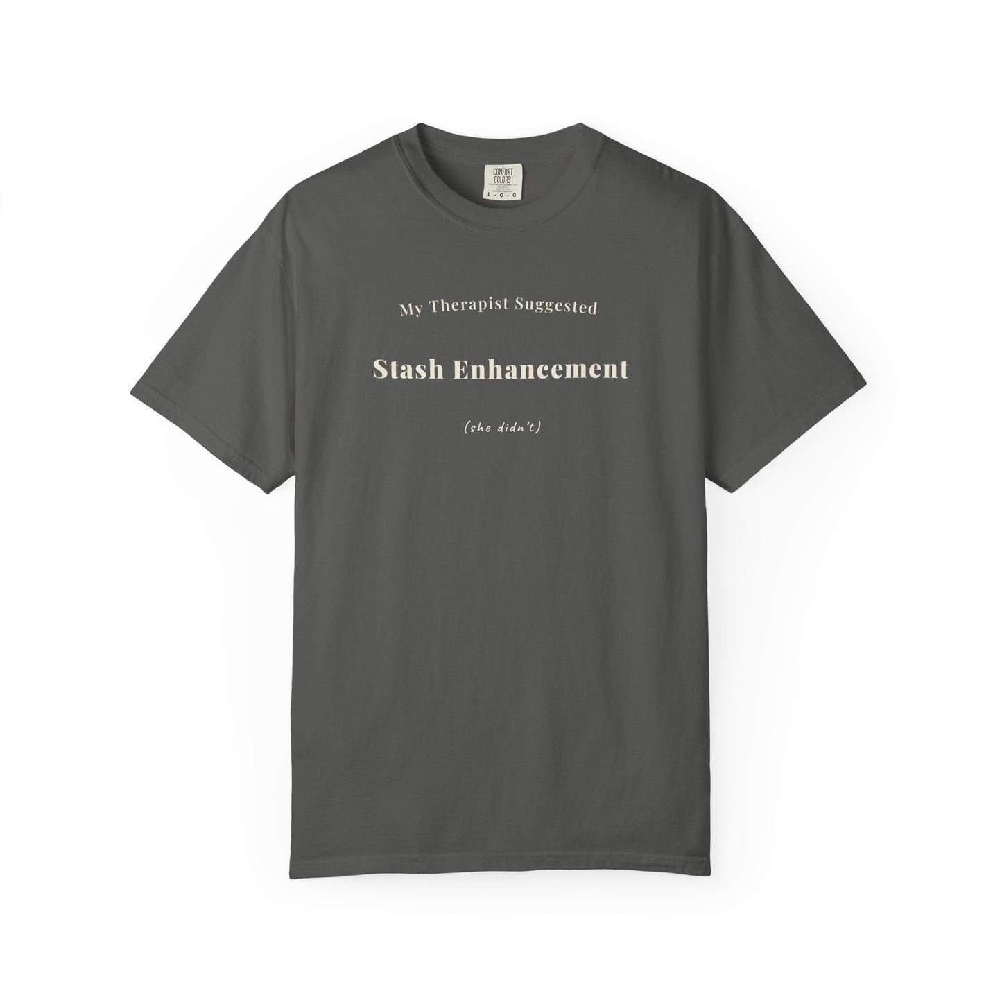 "My Therapist Suggested Stash Enhancement funny knitting t-shirt in Pepper Comfort Colors 1717"